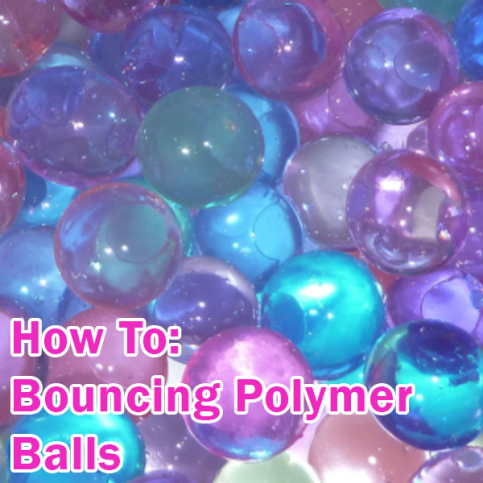 Make Bouncing Polymer Balls