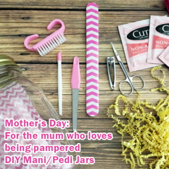 Mother’s Day – Mani/Pedi Jar