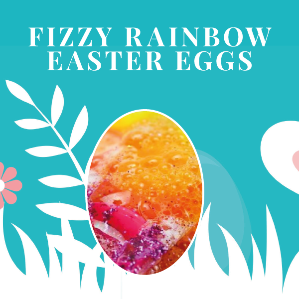 Fizzy Rainbow Easter Eggs
